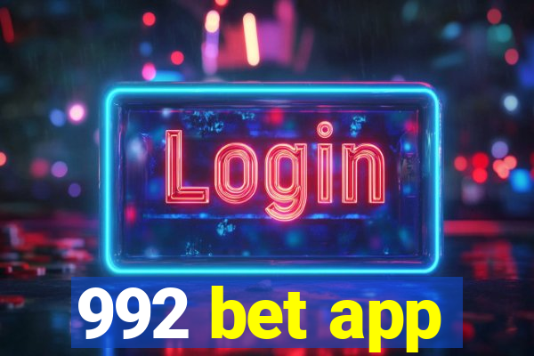 992 bet app